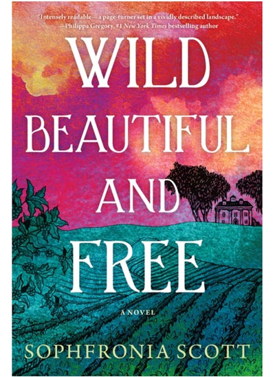 اشتري Wild, Beautiful, and Free : A Novel في السعودية