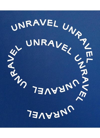 Buy Unravel: The Power and Politics of Textiles in Art in UAE