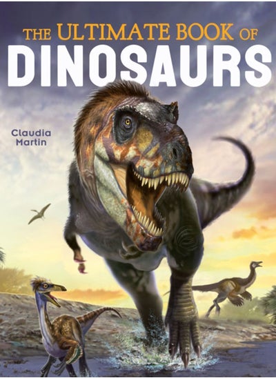 اشتري The Ultimate Book of Dinosaurs في الامارات