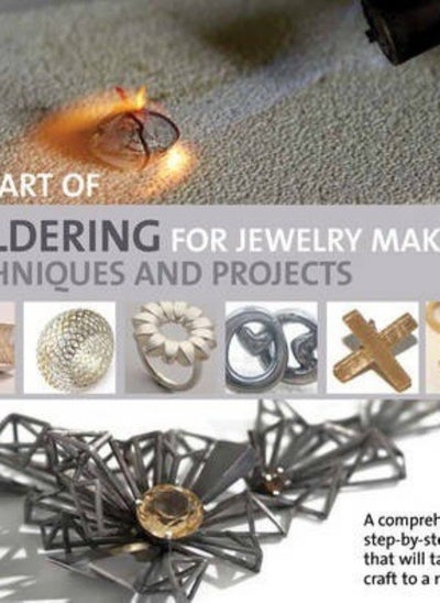 Buy The Art of Soldering for Jewellery Makers: Techniques and Projects in UAE