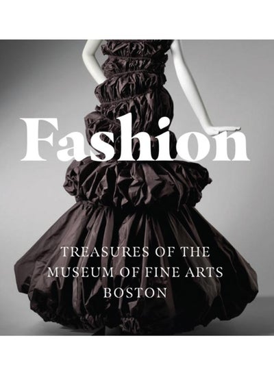 اشتري Fashion : Treasures of the Museum of Fine Arts, Boston في الامارات