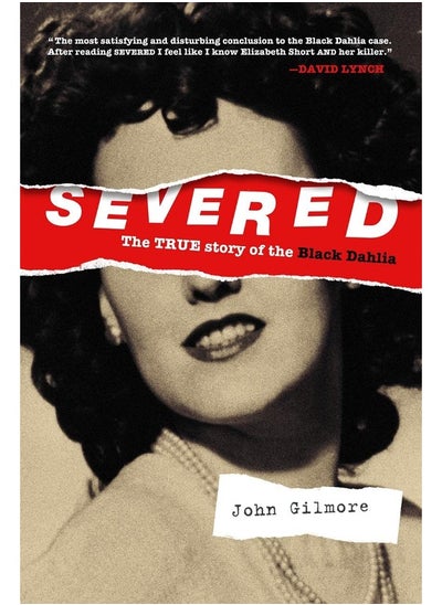 اشتري Severed: The True Story Of The Black Dahlia: New Edition في الامارات