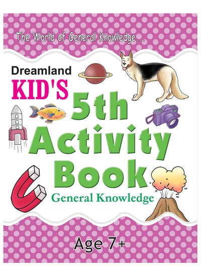 اشتري Kid's 5th Activity Book - General Knowledge في الامارات