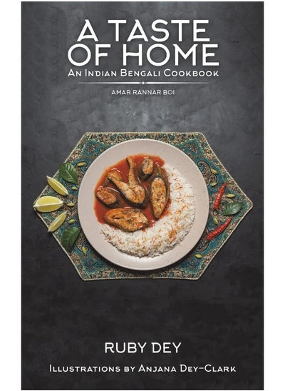 Buy A Taste of Home: An Indian Bengali Cookbook: Amar Rannar Boi in UAE