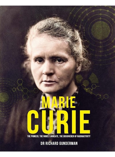 Buy Marie Curie: The Pioneer, The Nobel Laureate in UAE