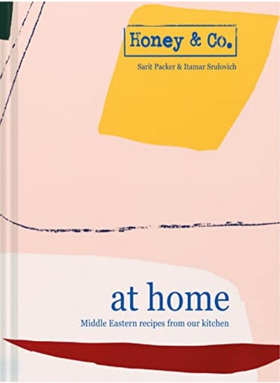 اشتري Honey & Co: At Home: Middle Eastern recipes from our kitchen في الامارات