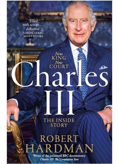 اشتري Charles III: New King. New Court. The Inside Story. في الامارات