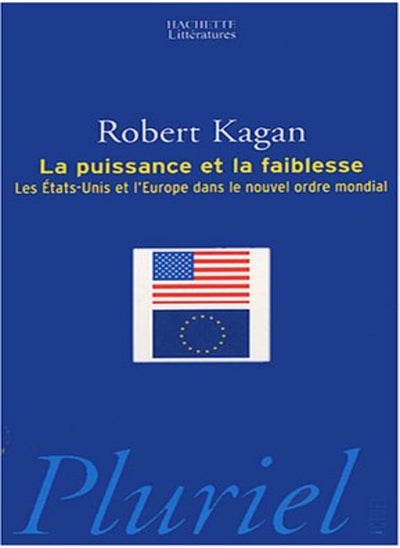 اشتري La Puissance et la Faiblesse في الامارات