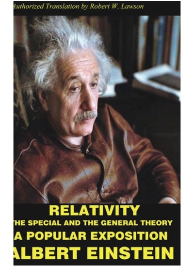 اشتري Relativity : The Special and The General Theory A Popular Exposition في السعودية