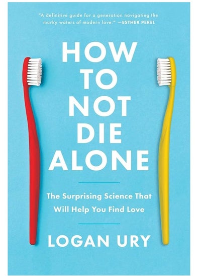 Buy How to Not Die Alone: The Surprising Science That Will Help You Find Love in Egypt