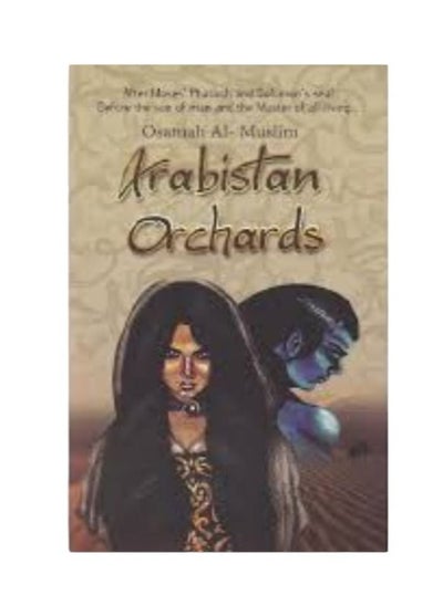 Buy Arabistan Orchards by Osamah M. Al Muslim in Saudi Arabia