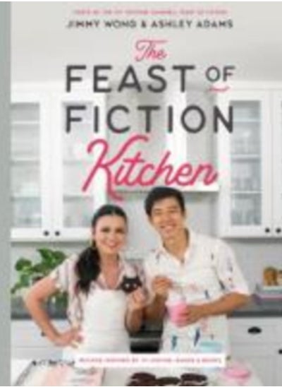 Buy The Feast of Fiction Kitchen : Recipes Inspired by TV, Movies, Games & Books in Saudi Arabia