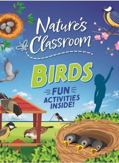 اشتري Nature's Classroom: Nature's Classroom: Birds : Get outside and get birding this summer in nature's wild classroom! في الامارات