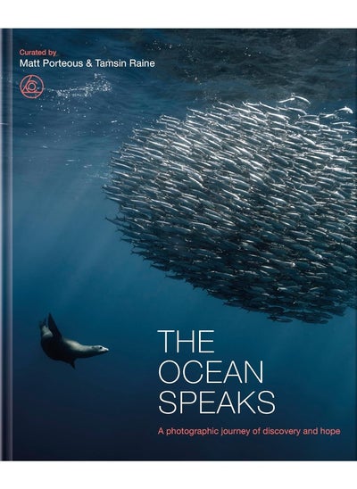 اشتري The Ocean Speaks: A Photographic Journey of Discovery and Hope في الامارات