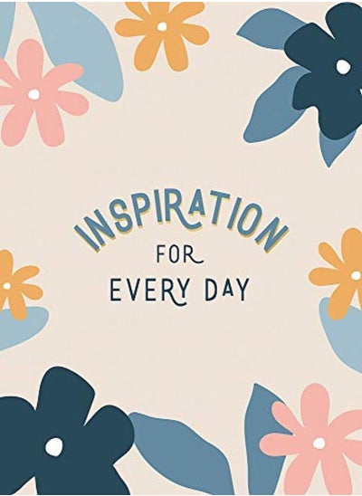 Buy Inspiration for Every Day: Simple Tips and Motivational Quotes to Light Your Creative Spark in UAE