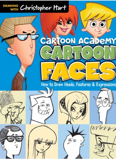 اشتري Cartoon Faces : How to Draw Heads, Features & Expressions في السعودية