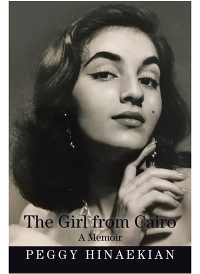 Buy The Girl from Cairo : A Memoir in Saudi Arabia