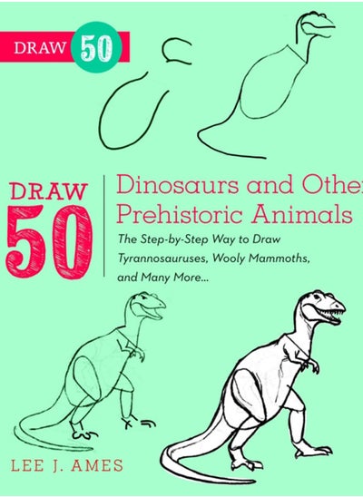 Buy Draw 50 Dinosaurs and Other Prehistoric Animals in UAE