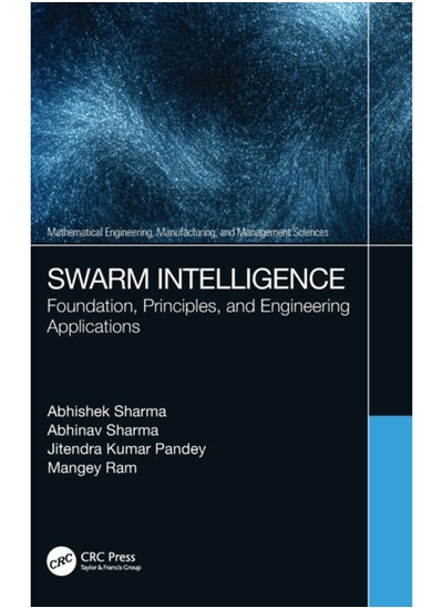 اشتري Swarm Intelligence : Foundation, Principles, and Engineering Applications في السعودية