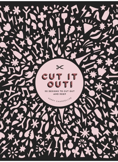 اشتري Cut It Out! : 30 Papercut Designs to Cut Out and Keep في الامارات