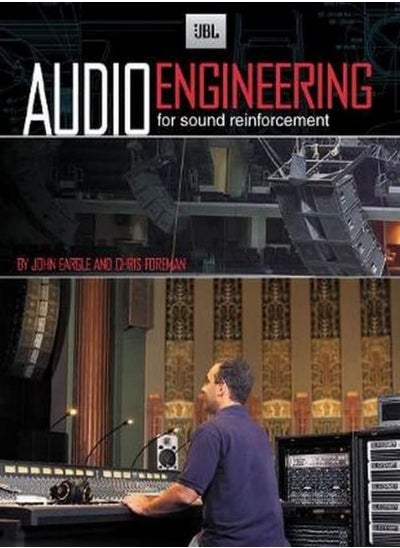 Buy Jbl Audio Engineering For Sound Reinforcement by Eargle, John - Foreman, Chris Paperback in UAE