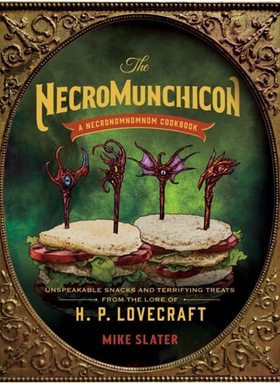 اشتري The Necronomnomnom : Recipes and Rites from the Lore of H. P. Lovecraft في الامارات