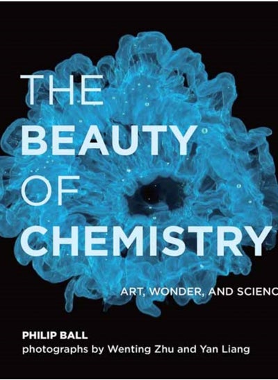 اشتري The Beauty of Chemistry : Art, Wonder, and Science في السعودية