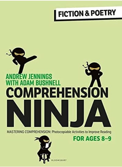 Buy Comprehension Ninja for Ages 8-9: Fiction & Poetry in UAE