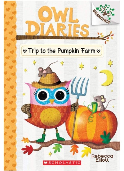 اشتري Owl Diaries 11: Trip To The Pumpkin Farm (A Branches Book)) في الامارات