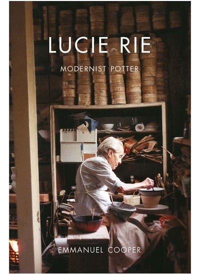 Buy Lucie Rie: Modernist Potter in UAE