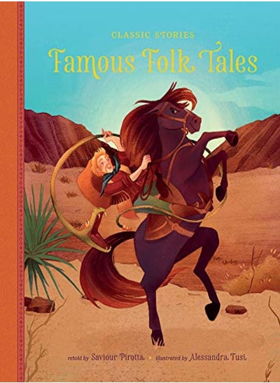 Buy Famous Folk Tales by Pirotta, Saviour - Fusi, Alessandra Hardcover in UAE