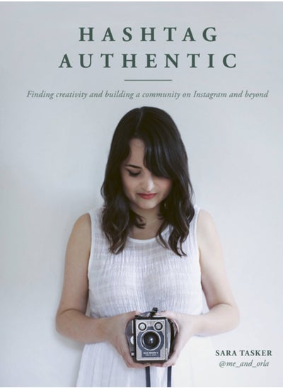 اشتري Hashtag Authentic : Finding creativity and building a community on Instagram and beyond في السعودية