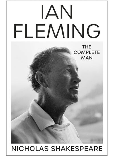 Buy Ian Fleming: The Complete Man in UAE