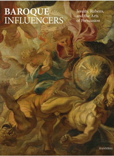 اشتري Baroque Influencers : Jesuits, Rubens, and the Arts of Persuasion في السعودية