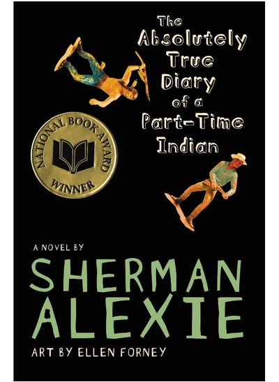 اشتري Absolutely True Diary of a Part-Time Indian (National Book Award Winner) في الامارات