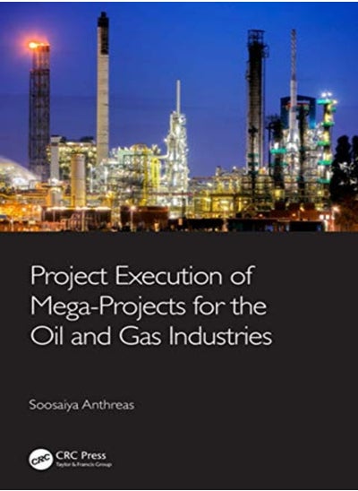 اشتري Project Execution Of MegaProjects For The Oil And Gas Industries في الامارات