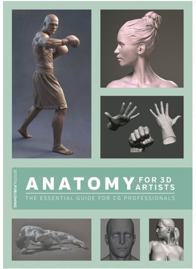 Buy Anatomy for 3D Artists : The Essential Guide for CG Professionals in Saudi Arabia