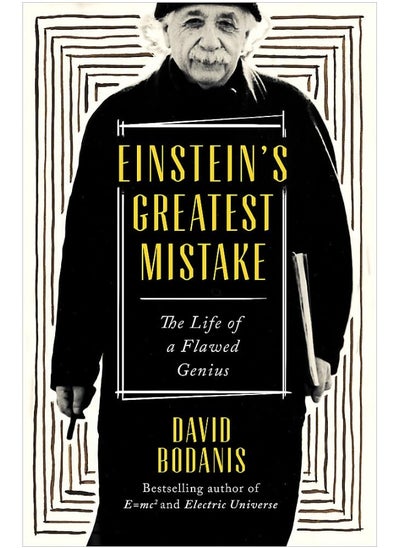 اشتري Einstein's Greatest Mistake: The Life of a Flawed Genius في الامارات