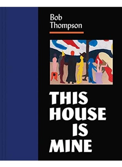 Buy Bob Thompson : This House Is Mine in UAE