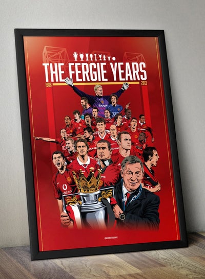 Buy Manchester United the Fergie Years 1986 - 2013  Football Poster with Frame 50x40cm in UAE