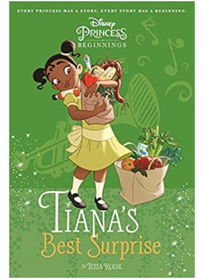 Buy DISNEY PRINCESS BEGINNINGS TIANA'S BEST SURPRISE in Egypt