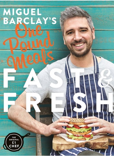 اشتري Miguel Barclay's FAST & FRESH One Pound Meals : Delicious Food For Less في السعودية