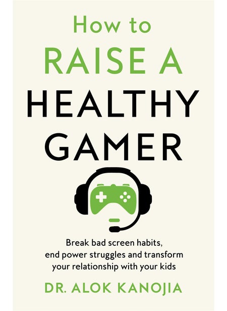 Buy How to Raise a Healthy Gamer in UAE