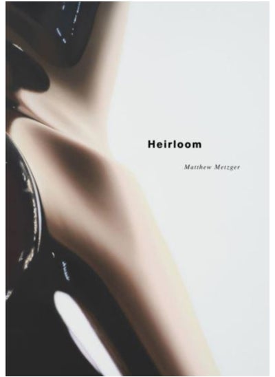 Buy Matthew Metzger - Heirloom in Saudi Arabia