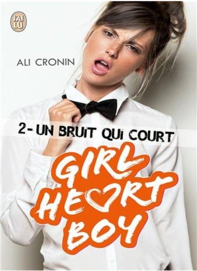 اشتري Girl Heart Boy Tome 2 Un Bruit Qui Court by Ali Cronin Paperback في الامارات