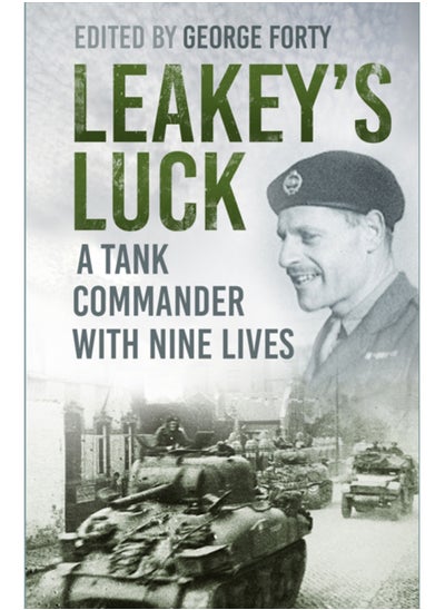 اشتري Leakey's Luck : A Tank Commander with Nine Lives في السعودية