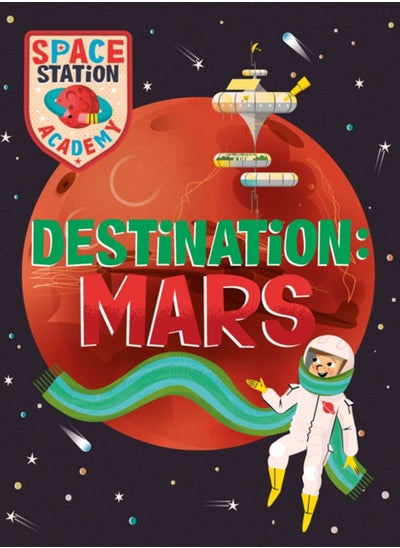 Buy Space Station Academy: Destination Mars in UAE