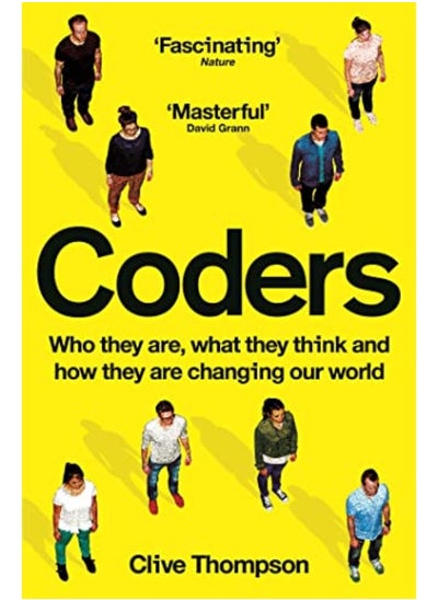 Buy Coders Who They Are What They Think And How They Are Changing Our World By Thompson, Clive Paperback in UAE