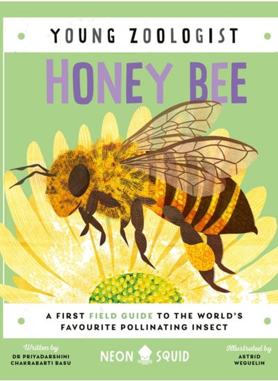 Buy Honey Bee (Young Zoologist) : A First Field Guide to the World's Favourite Pollinating Insect in UAE