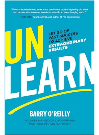 Buy Unlearn: Let Go Of Past Success To Achieve Extraordinary Results in Egypt